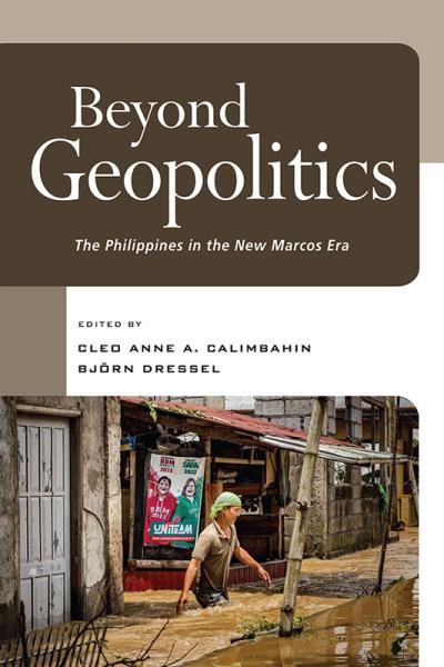 Cover photo Beyond Geopolitics: The Philippines in the New Marcos Era